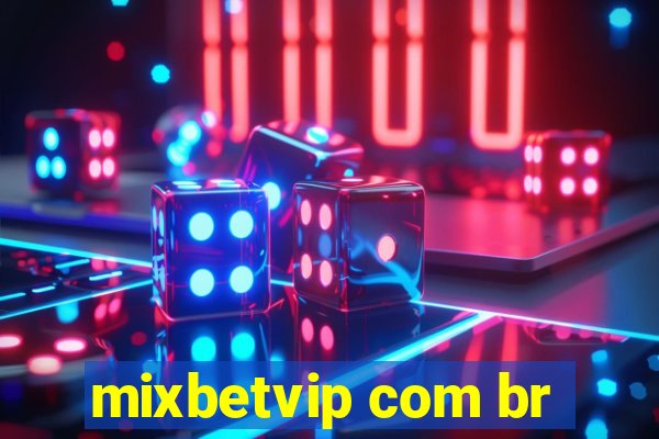 mixbetvip com br